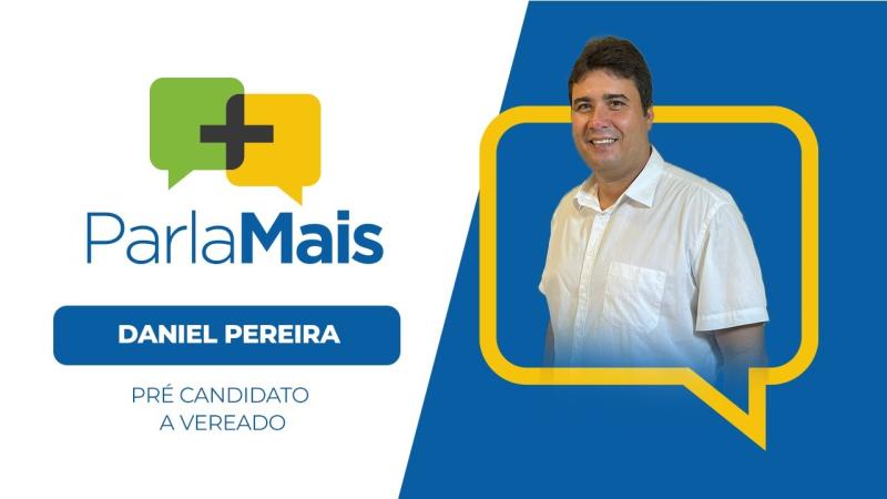 Daniel Pereira - Parla Mais - Episódio 02