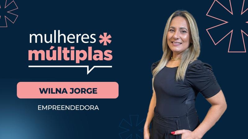  Wilna Jorge - Mulheres Múltiplas - Episódio 04 